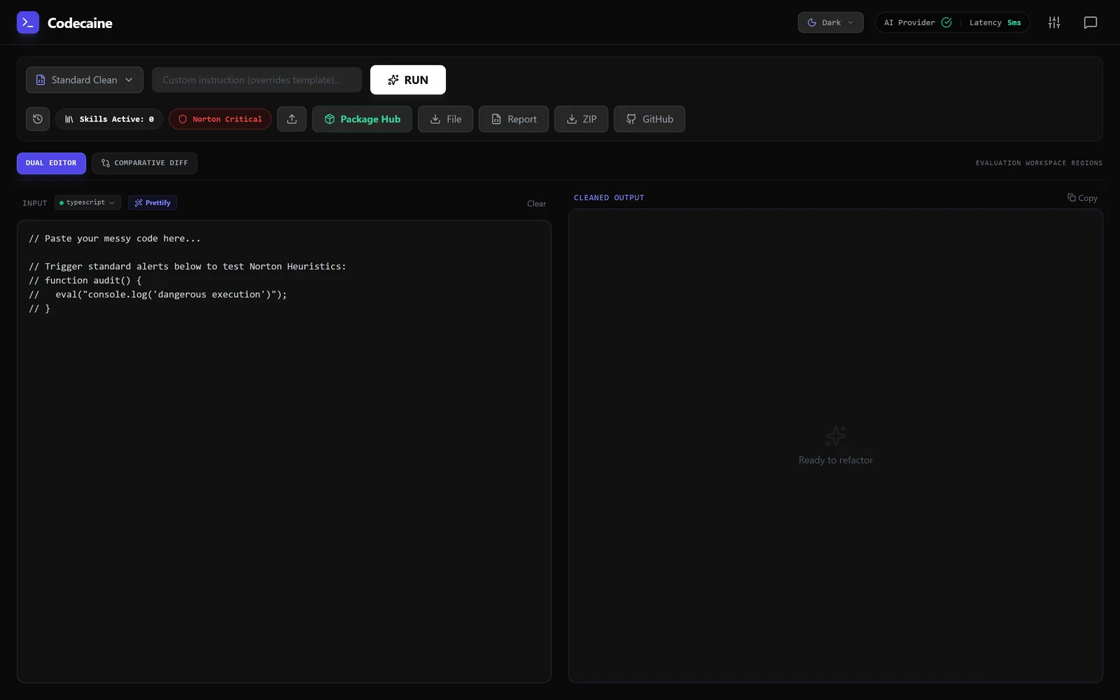 A dark code-review workspace headed Codecaine, with a Standard Clean template picker and a RUN button, a toolbar showing Skills Active 0, a Norton Critical pill, Package Hub, File, Report, ZIP and GitHub, and an input editor beside an empty Cleaned Output pane reading Ready to refactor.